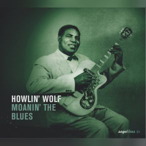 Download track The Wolf Is At Your Door Howlin' Wolf