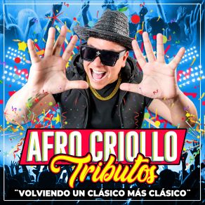 Download track El Bailador Afro Criollo