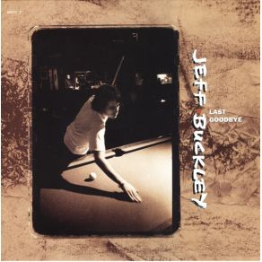 Download track Last Goodbye Jeff Buckley