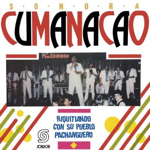 Download track De Ninguna Manera Sonora Cumanacao