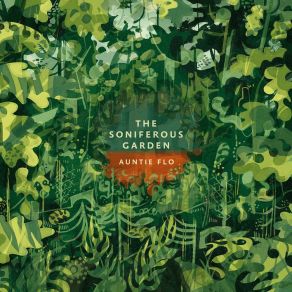 Download track The Soniferous Garden (Radio Edit) Auntie Flo