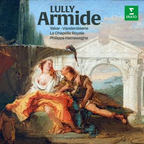 Download track Armide, LWV 71, Act 3- -Ah! Si La Liberté Me Doit Être Ravie- (Armide) Rachel Yakar, La Chapelle Royale, Philippe Herreweghe, Zeger Vandersteene