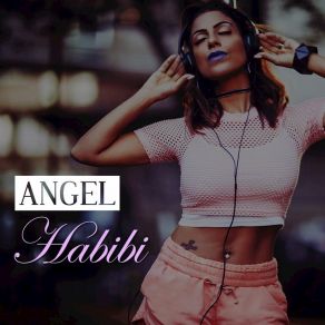 Download track Habibi (Radio Mix) Angel ConstantinouJusa Dementor