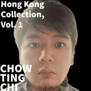 Download track Waiting On Best Friends' Change Chow Ting Chi