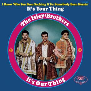 Download track Somebody Been Messin' (Mono) The Isley BrothersJudy White