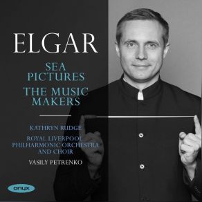 Download track 11. The Music Makers, Op. 69 VI. But We, With Our Dreaming And Singing Edward Elgar