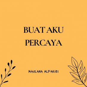 Download track Cinta Yang Abadi Maulana Alfarizi