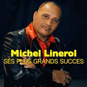 Download track Ti Cosé Michel Linérol