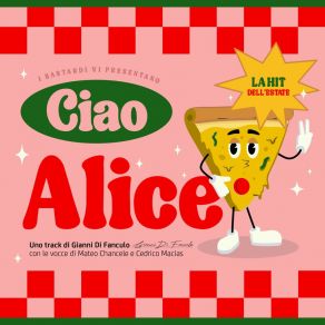 Download track Ciao Alice Gianni Di Fanculo