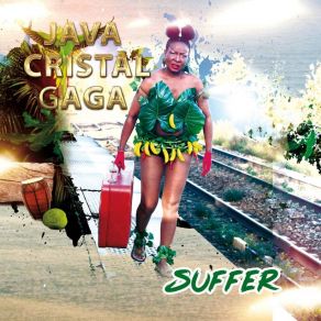 Download track Suffer Java Cristal Gaga