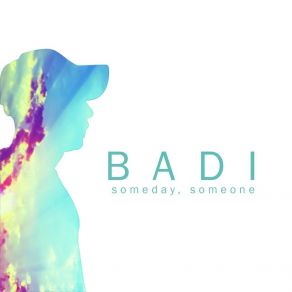 Download track Someday, Someone BaDi & VKD