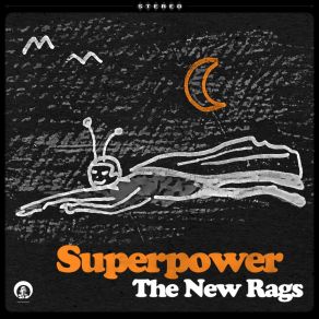 Download track Superpower The New Rags