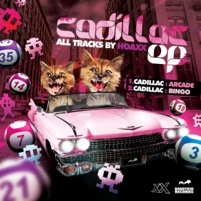 Download track Cadillac (Bingo)  Hoaxx