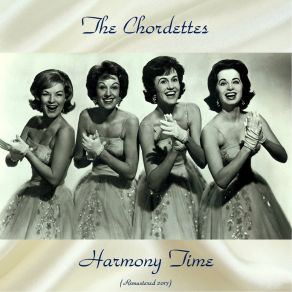 Download track Shine On Harvest Moon (Remastered 2017) The Chordettes