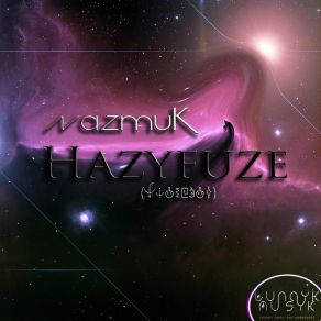 Download track Fuze Nazmuk