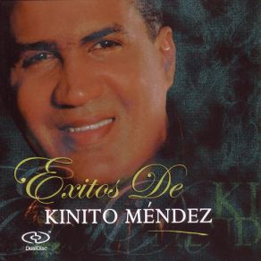 Download track Suero De Amor Kinito Mendez