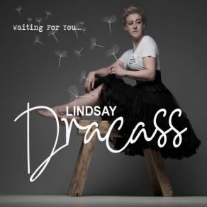 Download track Don't Go Away Lindsay Dracass