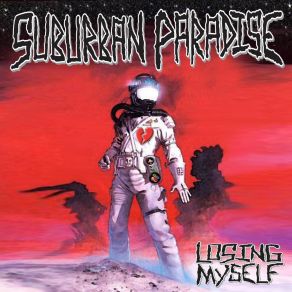 Download track Losing Myself Suburban Paradise