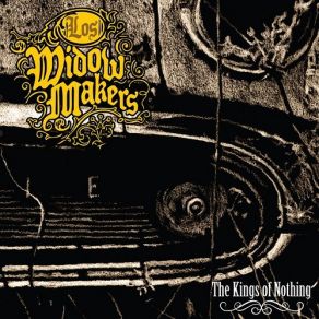 Download track King Of Nothing Los Widow Makers