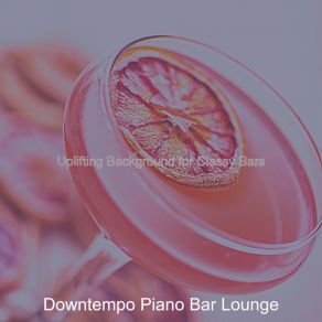 Download track Groovy Ambiance For Hotel Bars Downtempo Bar Lounge