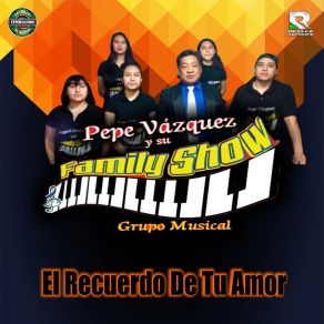 Download track El Recuerdo De Tu Amor SU FAMILY SHOW