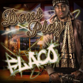 Download track Don't Play FLACO