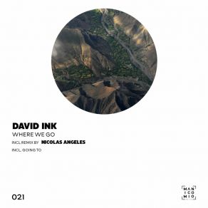 Download track Where We Go (Original Mix) David INK