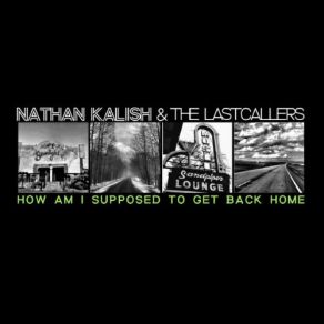 Download track Let Em Go Nathan Kalish, The Lastcallers