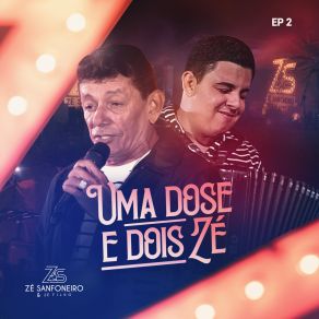 Download track Desilusão Zé Sanfoneiro E Zé Filho