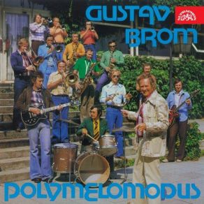 Download track Udělej To Ještě Jednou Orchestr Gustava Broma