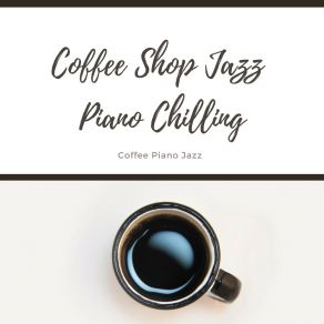 Download track Flat White Jazz Coffee Shop Jazz Chilling