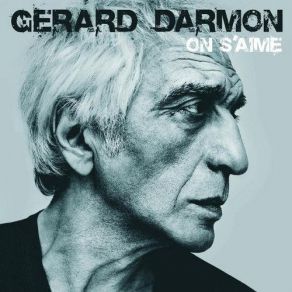 Download track Tu Vois Je Reviens Gérard Darmon