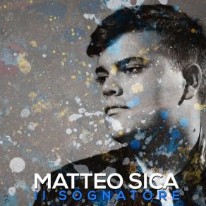 Download track Il Sognatore Matteo Sica