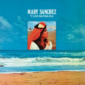 Download track Olas Que Vienen (Remasterizado) Mary Sánchez, Los Bandama