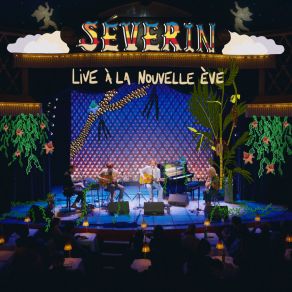 Download track Ça Ira Tu Verras (Live À La Nouvelle Ève) Séverin