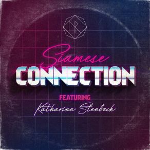 Download track Siamese Connection (Vocal Dub Mix) Katharina Stenbeck