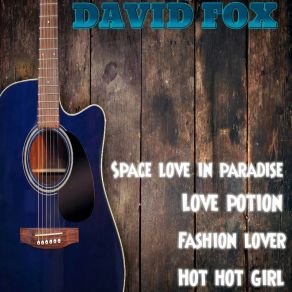 Download track Space Love In Paradise David Fox