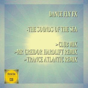 Download track The Sounds Of The Sea (Club Mix) Dance Fly FX