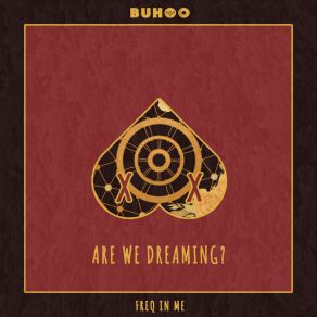 Download track Are We Dreaming? (Extended Mix) Buhoo