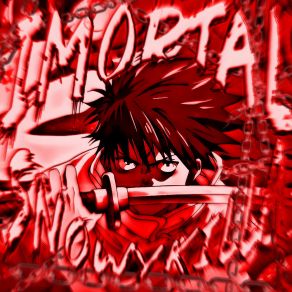 Download track IMORTAL SnowYkilla