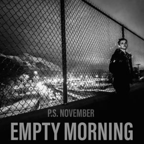 Download track Empty Morning P. S. November