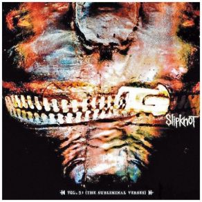 Download track Vermilion Pt. 2 Slipknot