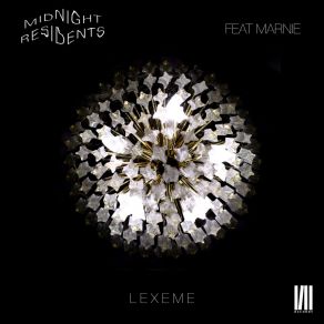 Download track Lexeme Midnight ResidentsMarnie