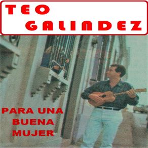 Download track Mi Tristeza Y Mi Alegria TEO GALINDEZ