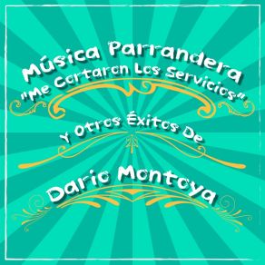 Download track El Siete Mujeres Dario Montoya