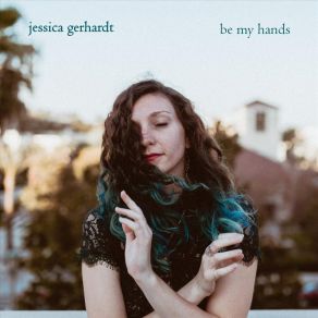 Download track To Love You Well Jessica Gerhardt