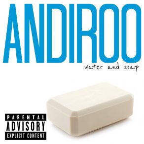 Download track Water And Soap Andiroo