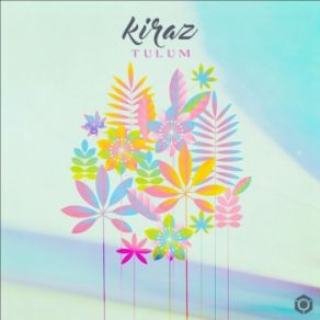 Download track Tulum Kiraz