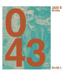 Download track Mi Vida (Edit) Jaxx B