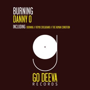 Download track The Human Condition (Original Mix) Danny O